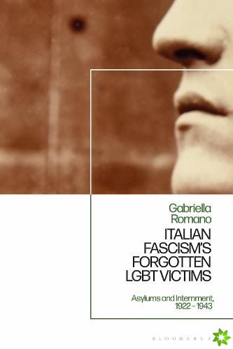 Italian Fascisms Forgotten LGBT Victims