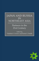 Japan and Russia in Northeast Asia
