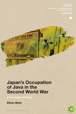 Japans Occupation of Java in the Second World War