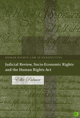 Judicial Review, Socio-economic Rights and the Human Rights Act