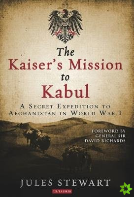 Kaiser's Mission to Kabul