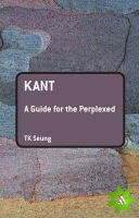 Kant: A Guide for the Perplexed