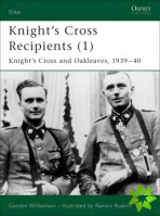 Knight's Cross and Oak-Leaves Recipients 1939-40