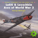LaGG and Lavochkin Aces of World War 2