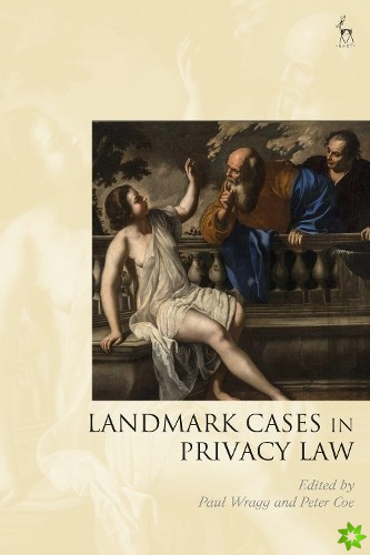 Landmark Cases in Privacy Law