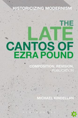 Late Cantos of Ezra Pound