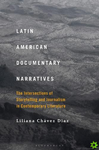 Latin American Documentary Narratives