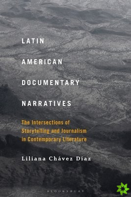 Latin American Documentary Narratives