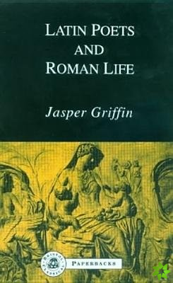 Latin Poets and Roman Life