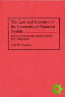 Law and Structure of the International Financial System