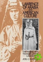 Lawrence of Arabia and American Culture