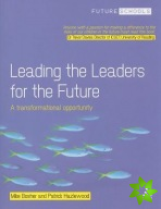 Leading the Leaders for the Future