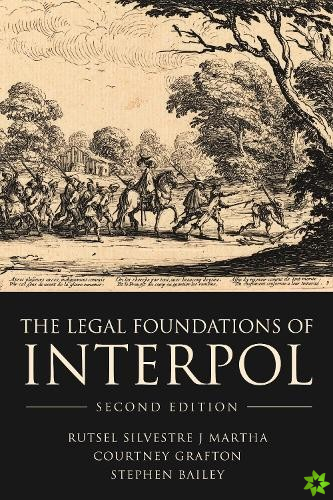 Legal Foundations of INTERPOL