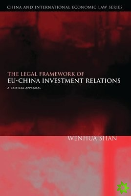 Legal Framework of EU-China Investment Relations