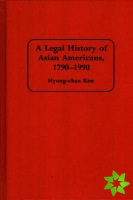 Legal History of Asian Americans, 1790-1990