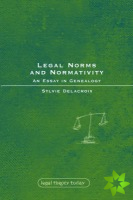 Legal Norms and Normativity