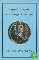 LEGAL ORIGINS AND LEGAL CHANGE
