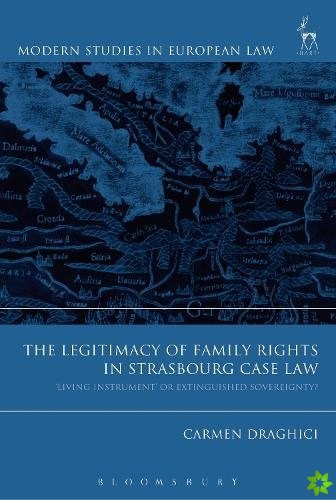 Legitimacy of Family Rights in Strasbourg Case Law