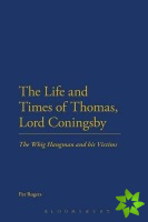 Life and Times of Thomas, Lord Coningsby