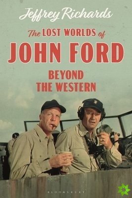 Lost Worlds of John Ford