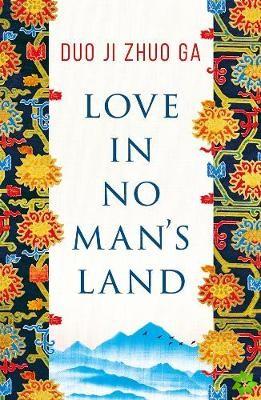 Love In No Man's Land