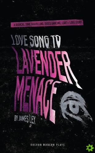 Love Song to Lavender Menace
