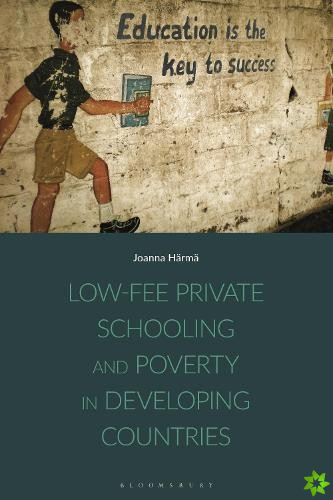 Low-fee Private Schooling and Poverty in Developing Countries