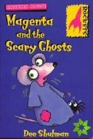 Magenta and the Scary Ghosts