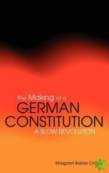 Making of a German Constitution