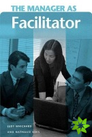 Manager as Facilitator
