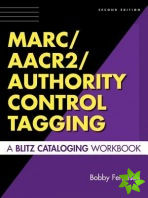 MARC/AACR2/Authority Control Tagging
