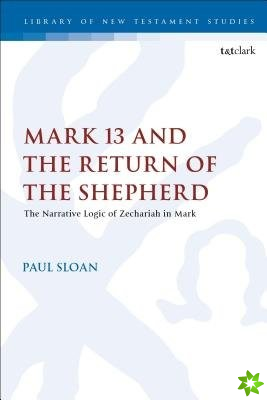Mark 13 and the Return of the Shepherd
