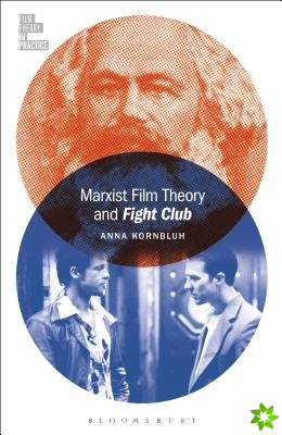 Marxist Film Theory and Fight Club