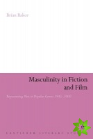 Masculinity in Fiction and Film