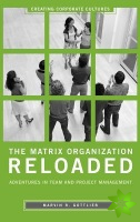 Matrix Organization Reloaded