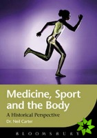 Medicine, Sport and the Body