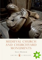 Medieval Church and Churchyard Monuments