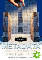 Metadata and Its Applications in the Digital Library