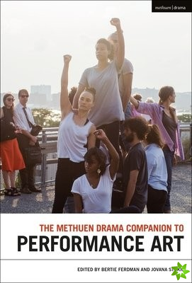 Methuen Drama Companion to Performance Art