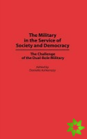Military in the Service of Society and Democracy