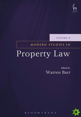 Modern Studies in Property Law - Volume 8
