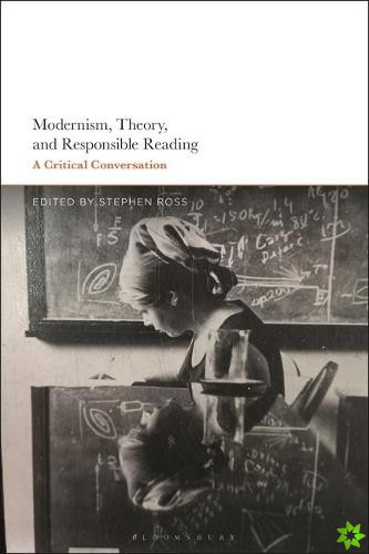 Modernism, Theory, and Responsible Reading