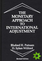 Monetary Approach to International Adjustment, 2nd Edition