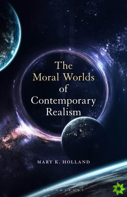 Moral Worlds of Contemporary Realism