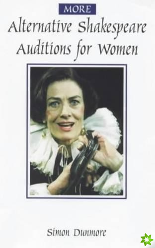 More Alternative Shakespeare Auditions for Women