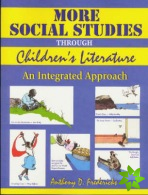 More Social Studies Through Childrens Literature