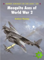 Mosquito Aces of World War 2