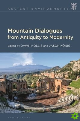Mountain Dialogues from Antiquity to Modernity