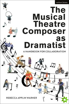 Musical Theatre Composer as Dramatist