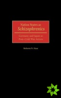 Nation States as Schizophrenics
